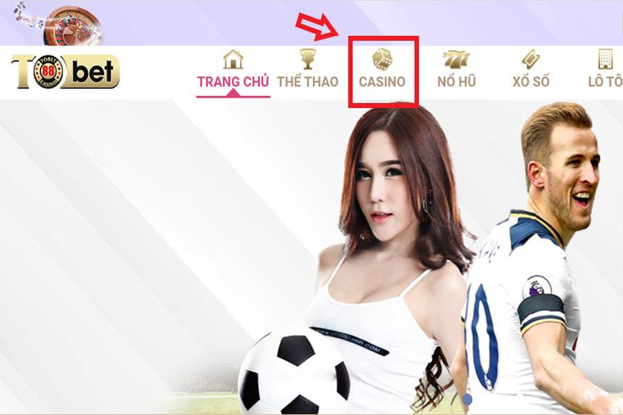 Tại trang chủ, chọn Casino Tại trang chủ, chọn Casino
