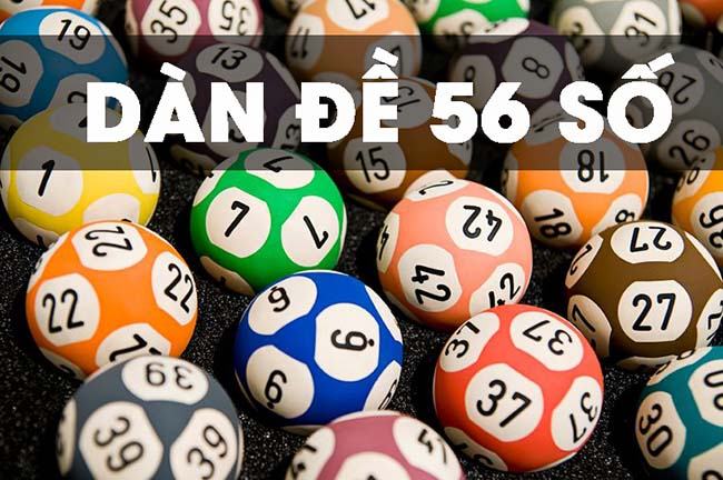Tìm hiểu về dàn đề 56 số Tìm hiểu về dàn đề 56 số