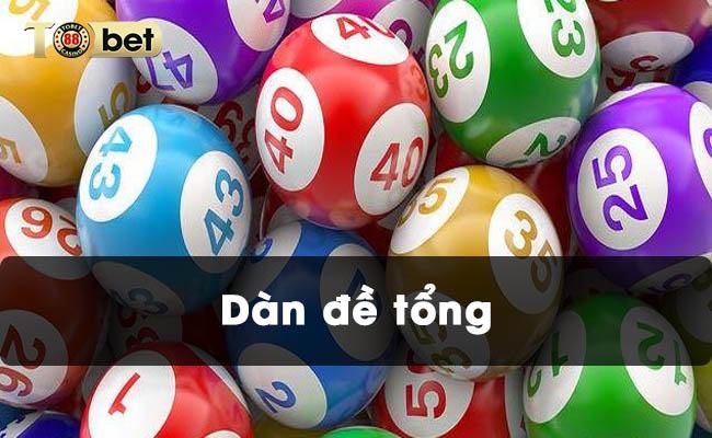 Dàn đề tổng là gì cùng những ưu nhược điểm