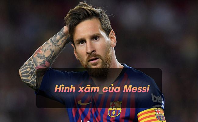 Những hình xăm của Messi và ý nghĩa sâu xa của hình xăm đó Những hình xăm của Messi và ý nghĩa sâu xa của hình xăm đó
