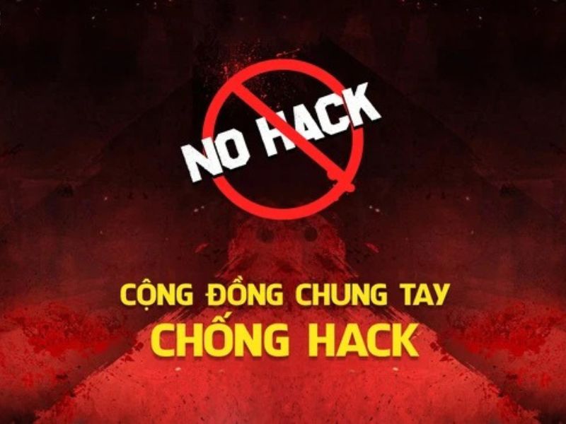 Không thực hiện những hành vi hack khi chơi game