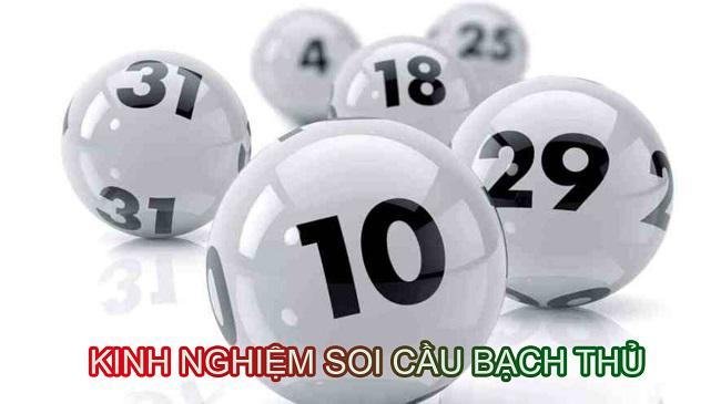 Tìm hiểu về kinh nghiệm soi cầu bạch thủ Tìm hiểu về kinh nghiệm soi cầu bạch thủ