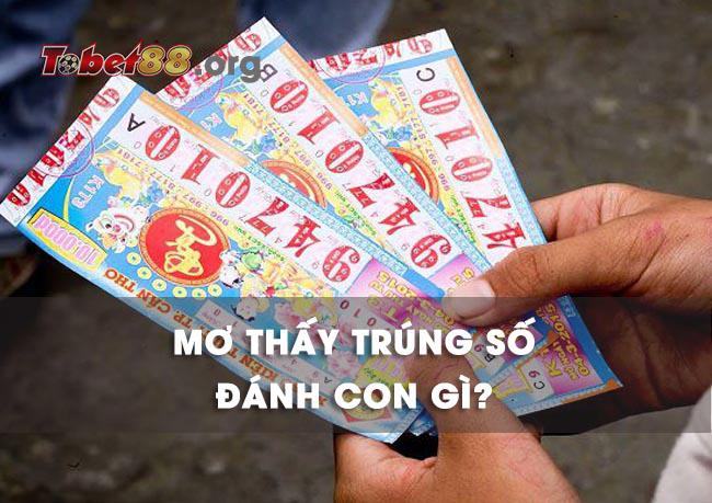 Ngủ mơ trúng số đánh con gì Ngủ mơ trúng số đánh con gì