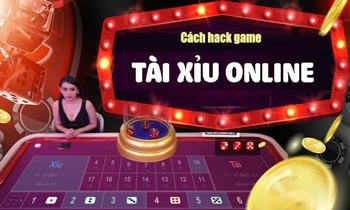 Hack Game Tài Xỉu:+4 phần mềm giúp bạn có thể hack tài xỉu